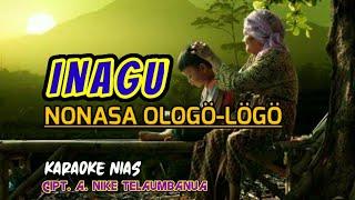 Nonasa Ologo_logo karaoke lagu nias sedih Inagu lengkap lirik