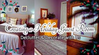 Creating a Cozy HOLIDAY Guest Bedroom || Declutter and Decorate with Us 2024