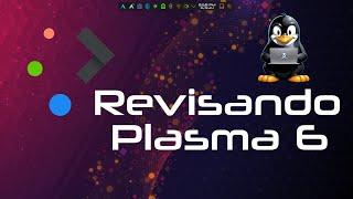 KDE Plasma 6: ¿Es Bueno? - REVIEW EN ESPAÑOL tras un mes de uso