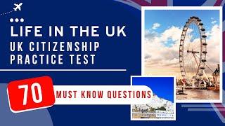 Life In The UK Test Exam - UK Citizenship Practice Test 2024 (70 Must Know Questions)