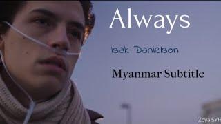 𝙄𝙨𝙖𝙠 𝘿𝙖𝙣𝙞𝙚𝙡𝙨𝙤𝙣 - Always ( MMSUB )