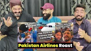 Pakistan Airlines Roast  Pakistan Funny Roast  Pakistan Funny Airlines  PIA Roast #PakistaniReaction