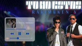 TU NO ESTAS - RAKIM&KEN-Y (DJCLASSIK) #reggaetondj #djversion #reggaeton #djmxmix