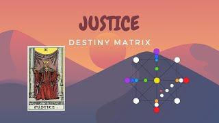 Justice | 8 Arcana in Destiny Matrix