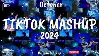 Tiktok Mashup October 2024 (Not Clean)