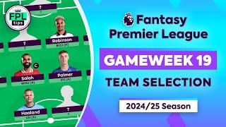 FPL GW19: TEAM SELECTION | Invest in Palace? | Gameweek 19 | Fantasy Premier League 2024/25 Tips