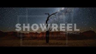 Dennis Schmelz Filmmaker | Showreel 2019