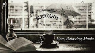 Black Coffee • Soulful Deep House | Mixer by Andrea Corso