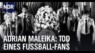 Adrian Maleika   Tod eines Fußball Fans