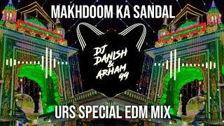 Makhdoom ka Sandal aaya hai(Edm Mix)Dj Danish and Arham 99