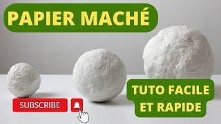 Comment faire du papier mâché ? Recette facile et rapide