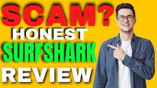 Surfshark VPN Review 2023: Is it worth it? pros & cons