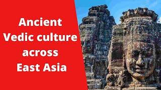 Ancient Vedic culture across East Asia (Hindu history)