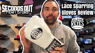 Cleto Reyes Lace Sparring Gloves Review