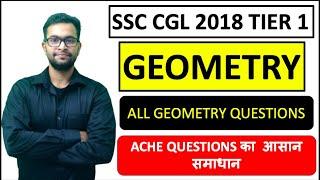 SSC CGL 2018 All Geometry Questions solved with the shortest approach