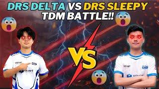 Who won??||DRSxDelta vs DrsxSleepy 1v1 Tdm Battle!!