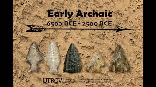 Ancient Landscapes of South Texas - Early Archaic Period