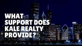 What Support Does Kale Realty Offer?