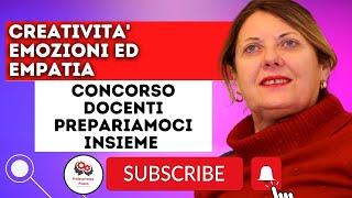 Creatività, emozioni ed empatia | Professoressa Piazza