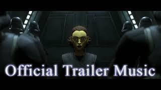 Star Wars - Tales Of The Empire (Official Trailer Music)