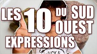 AXEL - LES 10 EXPRESSIONS DU SUD OUEST