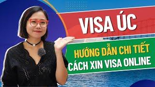 Hướng dẫn chi tiết xin visa Úc online - Du lịch - Công tác - Thăm thân - Visa 600 Australia