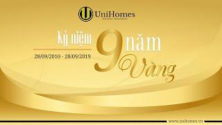 HÀNH TRÌNH 9 NĂM PHÁT TRIỂN CỦA THƯƠNG HIỆU UNIHOMES (UniHomes Company Profile)