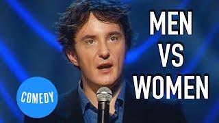 Dylan Moran On The Difference Between Men And Women | LIKE, TOTALLY... | Universal Comedy