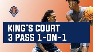 King’s Court Three Pass 1-on-1 Basketball Drill