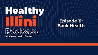 Healthy Illini Podcast - Ep11 "Back Heath"