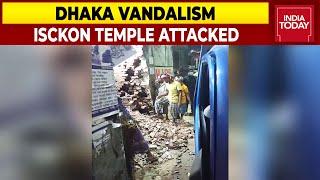 Iskcon Temple Vandalised In Bangladesh, Mob Of 200 Attacks Temple In Dhaka