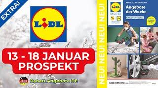 LİDL EXTRA Neuer Werbung Wochenprospekt - Rabatt Angebote DE | 13 Januar - 18 Januar 2025 Prospekt