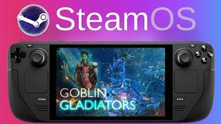 GOBLIN GLADIATORS PLAYTEST | Steam Deck