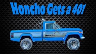 Honcho Jeep Truck Getting a 401 Part 2 - The Swim Shop 4x4 Vans