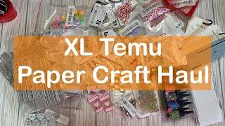 XL Temu Paper Craft Haul with links