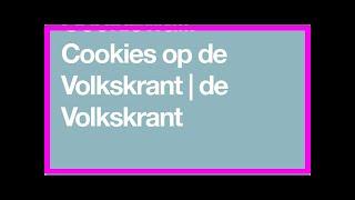 Cookiewall: Cookies op de Volkskrant | de Volkskrant