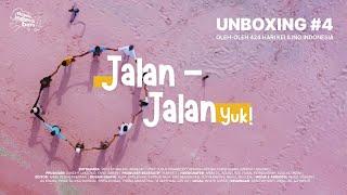 UNBOXING #04 - JALAN-JALAN YUK