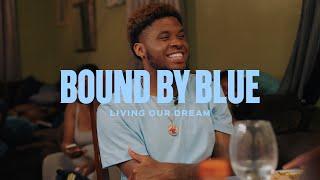 Bound by Blue Episode 4 - Living Our Dream, with Tayvon Gray