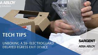 Unboxing a 59- Electroguard Delayed Egress Exit Device - Technical Product Support