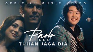 Paolo Lee - Tuhan Jaga Dia (Official Music Video)  | Soundtrack Sinetron Cinta Setelah Cinta