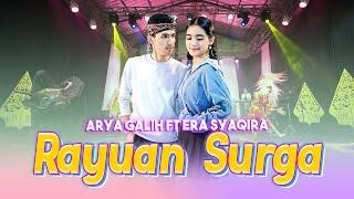 Arya Galih feat. Era Syaqira - RAYUAN SURGA (Official Live Music Video)