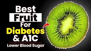 Top 7 Best Fruits for Diabetics to Eat! (Lower Blood Sugar)