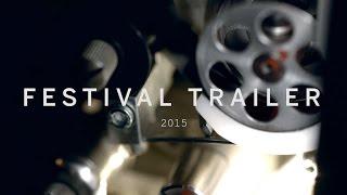 FESTIVAL TRAILER  2015 | Festival 2015