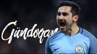 Ilkay Gündogan - Magical Skills & Goals | 2018