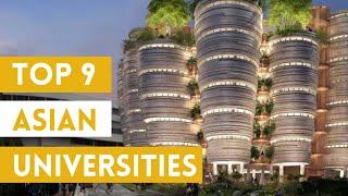 Top 9 Universities in Asia - 2025 QS World University Ranking