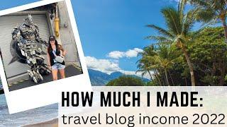 How much I made with a travel blog in 2022