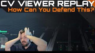CV Viewer Replay - How Can You Defend This?