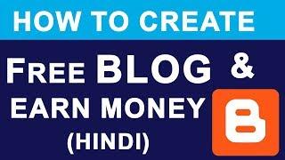 Create FREE BLOG & Earn Money Online | What is Blogger ? | Full Basic Tutorial Guide in Hindi