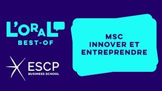 ESCP Business School - Best-Of - MSc Innover et Entreprendre