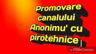 Promovare Anonimu' cu pirotehnicel!